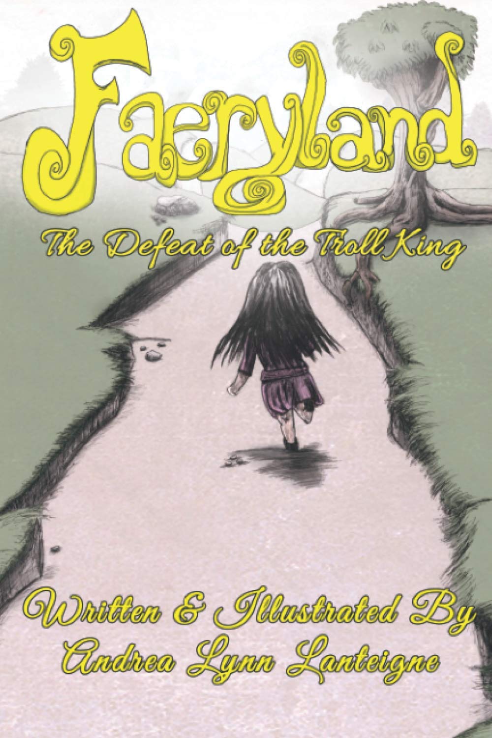 Faeryland: The Defeat of the Troll King: 1 Paperback – 2 Sept. 2020