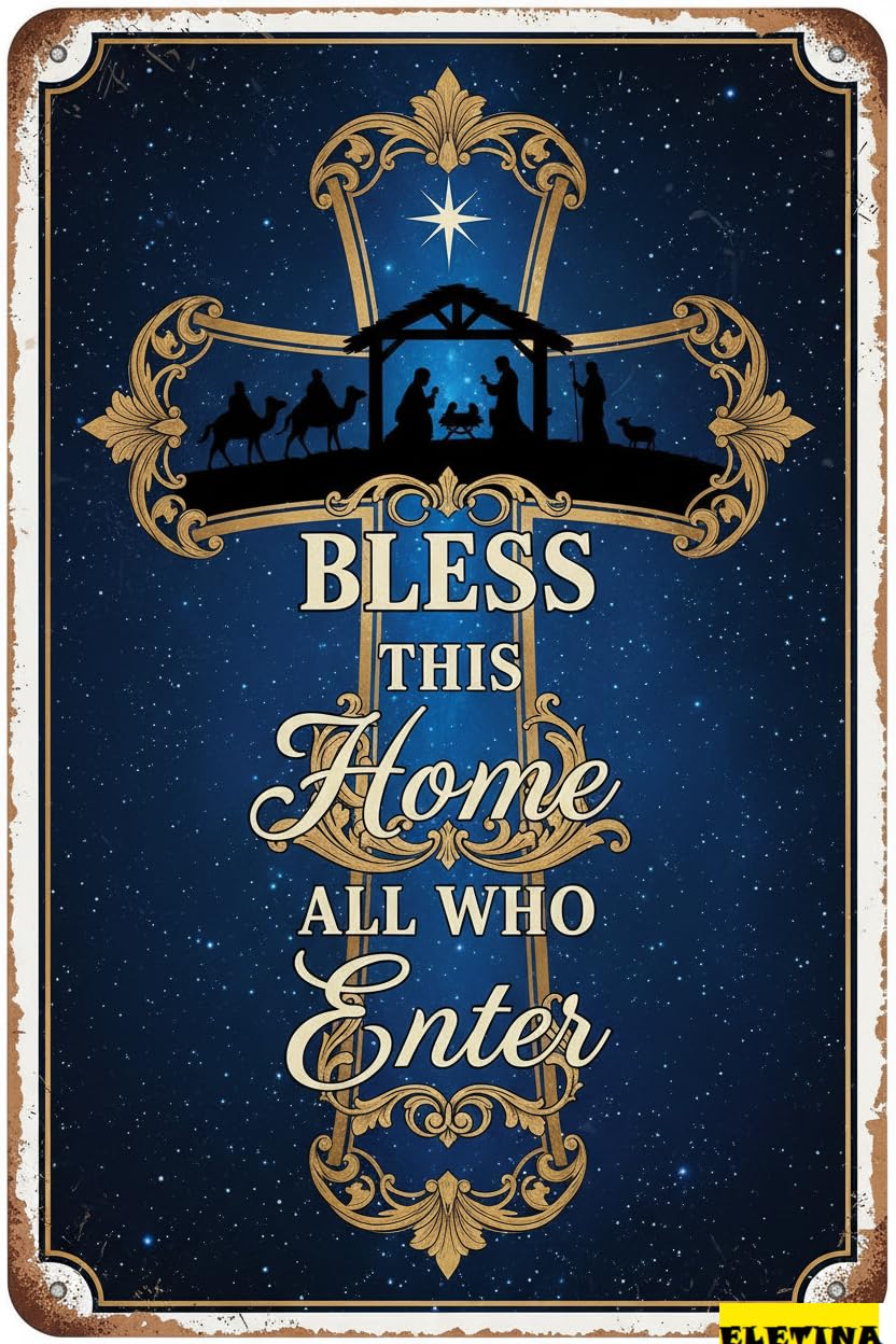 Bless This Home All Who Enter Easter Bible Verse Nativity Scene Retro Metal Sign Living Room Wall Decor 8x12in
