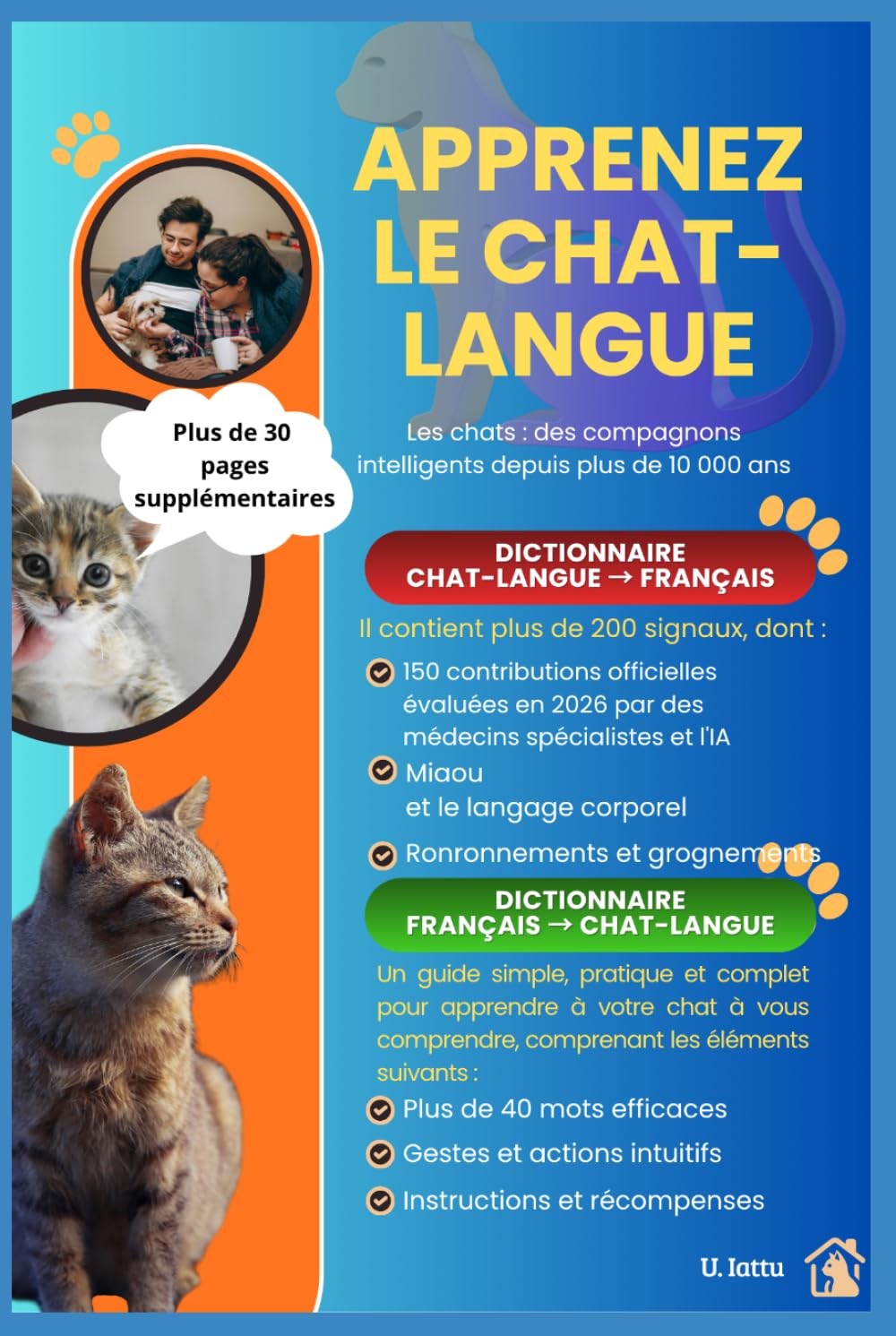 Apprenez le Chat-langue: Un guide simple, pratique et complet pour apprendre à votre chat à vous comprendre (Animal Language)