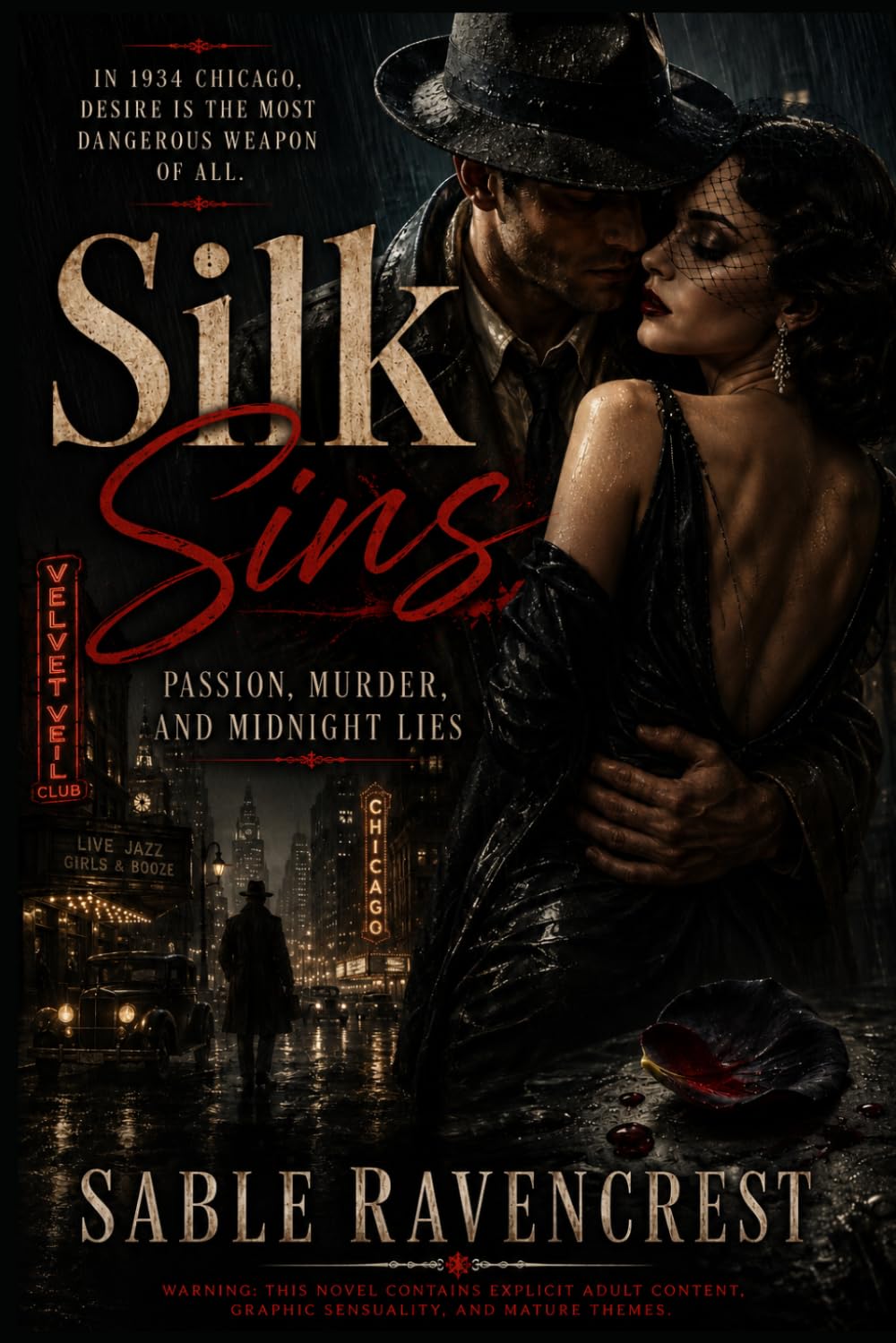 Silk Sins: Passion, Murder, and Midnight Lies
