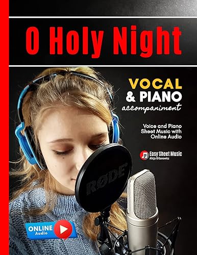 O Holy Night I Vocal & Piano Accompaniment Jazz Piano and Voice Christmas Songbook I Medium-Level Sheet Music with Online Audio Chords and Lyrics