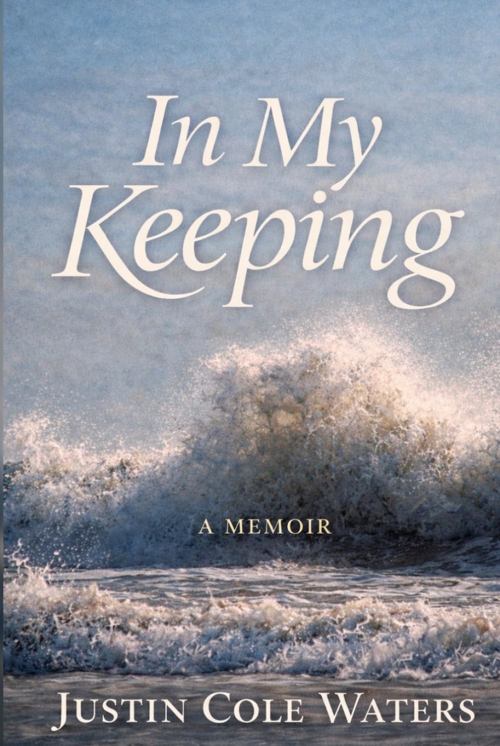 In My Keeping: A Memoir