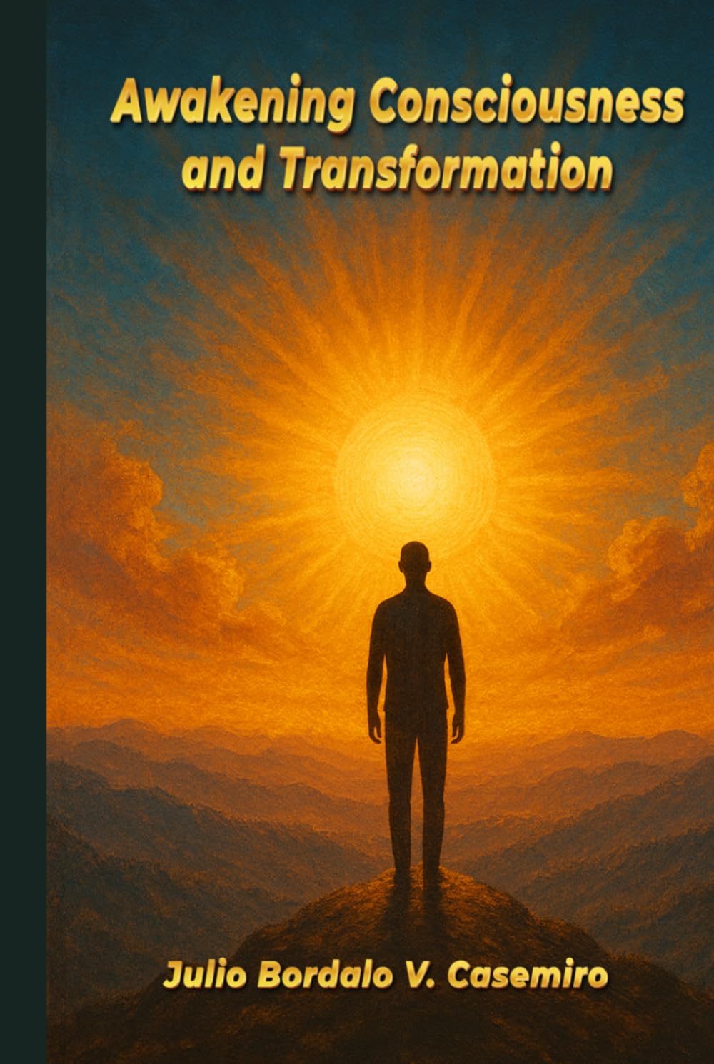 Awakening Consciousness and Transformation
