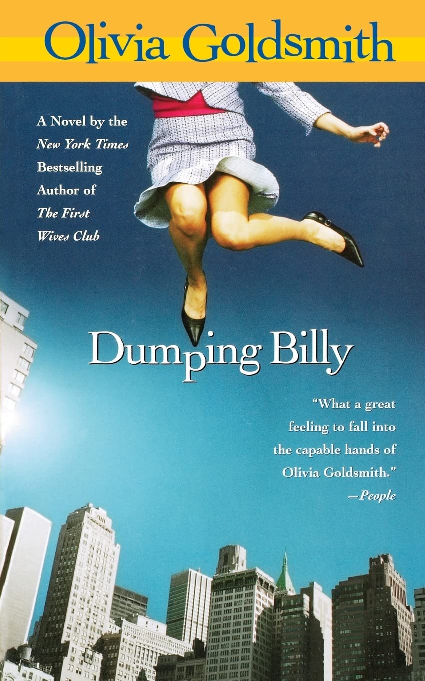 Dumping Billy: Goldsmith, Olivia: 9780446695053: Amazon.com: Books