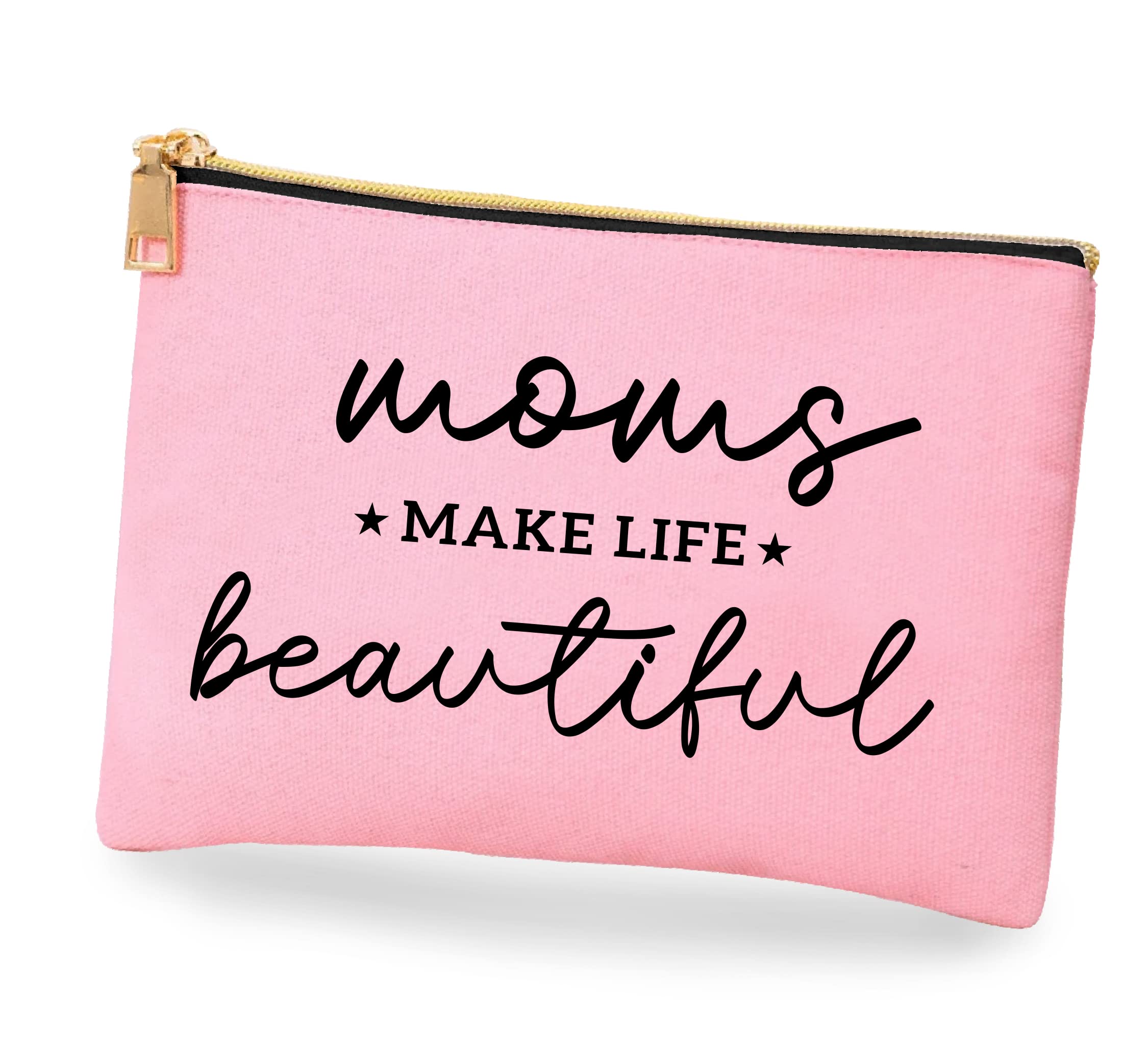 TEEAMORE Moms Make Life Beautiful Cosmetic Bag Mother's Day Women's Travel Zipper Pouch Makeup Bag Cosmetic Case Pink