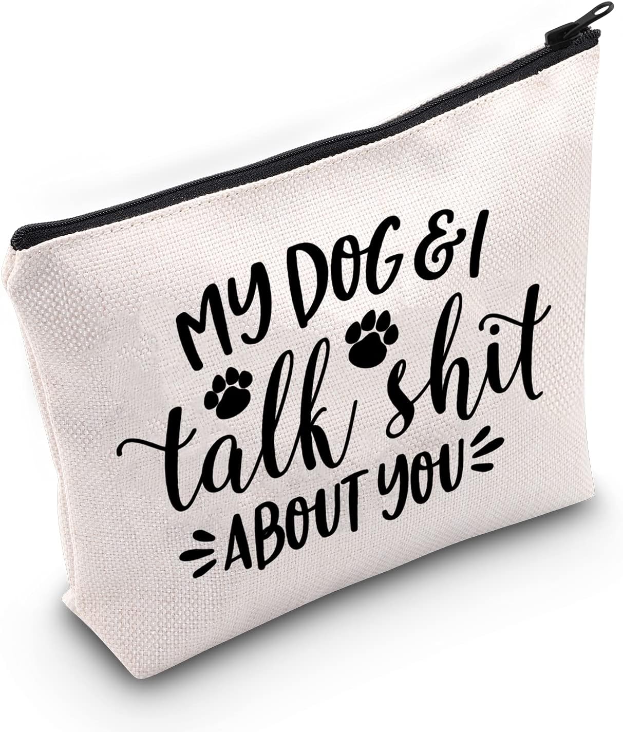 LEVLO Funny Dog Mom Gift for Dog Lover My Dog and I Talk About You Makeup Bags Funny Dog Saying Gift for Dog Mama My Dog and I Talk