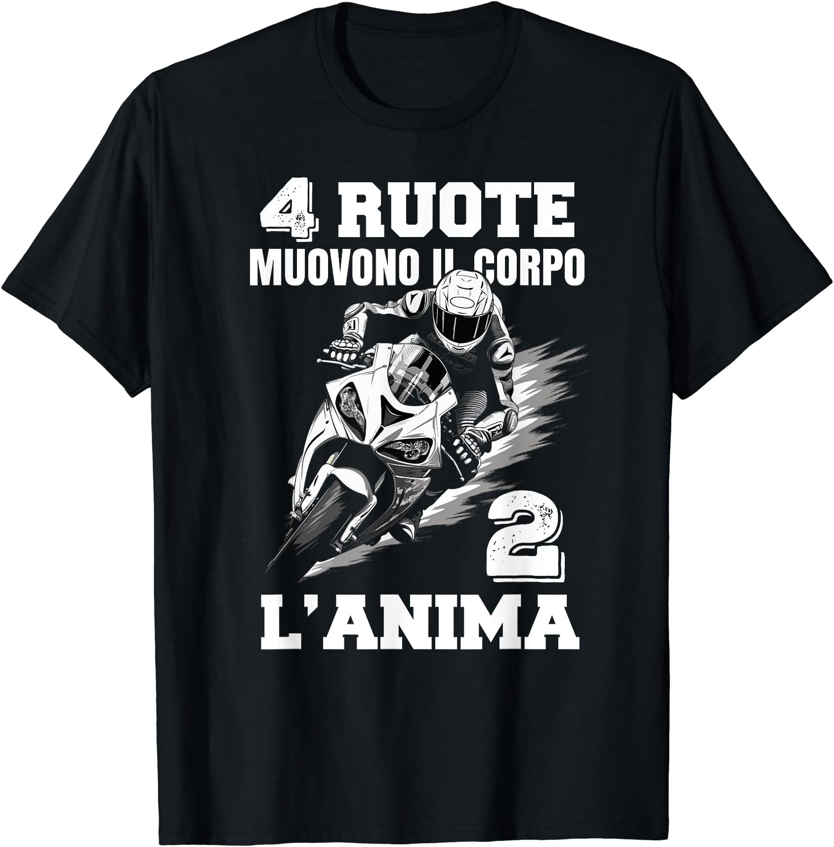 4 Wheels Move Body 2 Soul Motorcycle Track Superbike T-Shirt