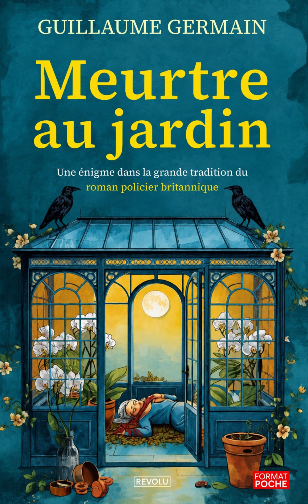 Meurtre au jardin: Une énigme dans la grande tradition du roman policier britannique