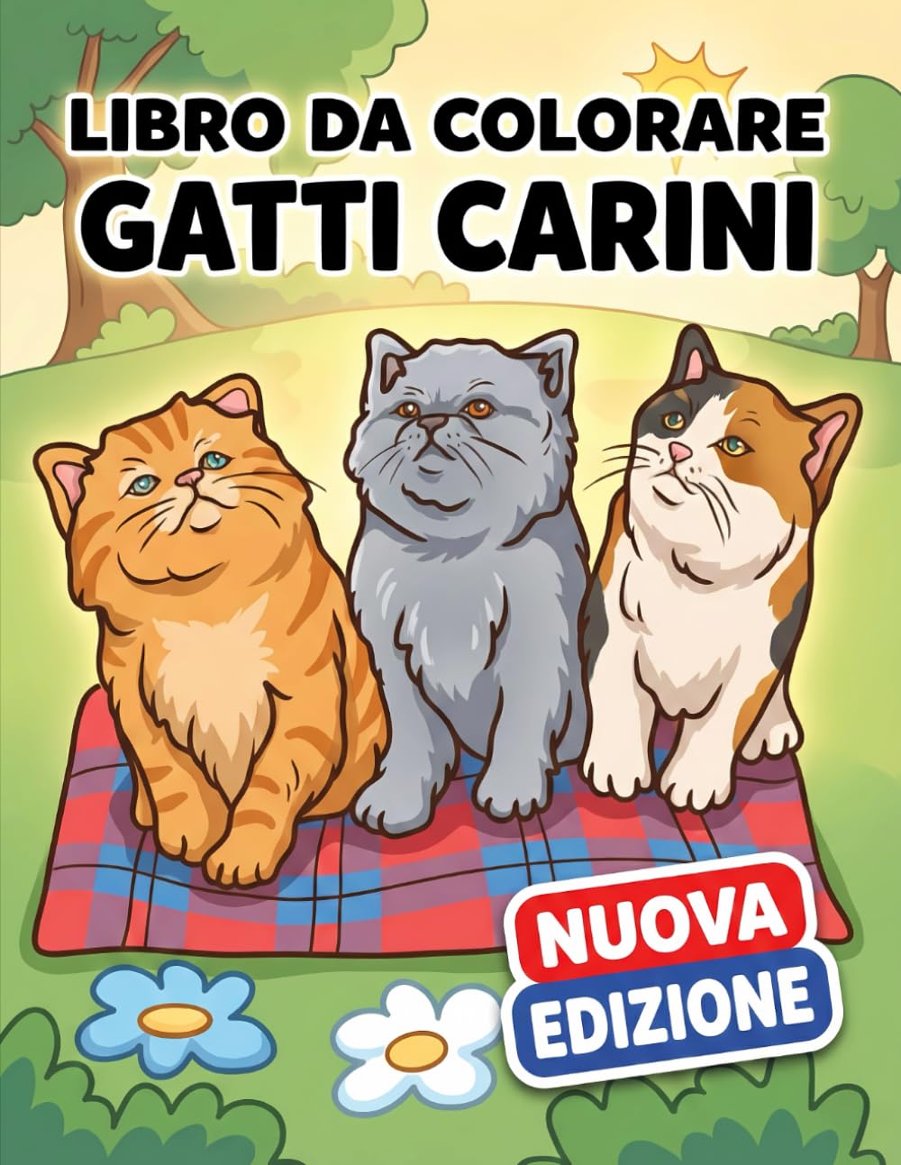 Libro da Colorare - Gatti Carini: Più Di 50 Disegni Teneri E Divertenti Per Bambini, Teenager E Tutte Le Età