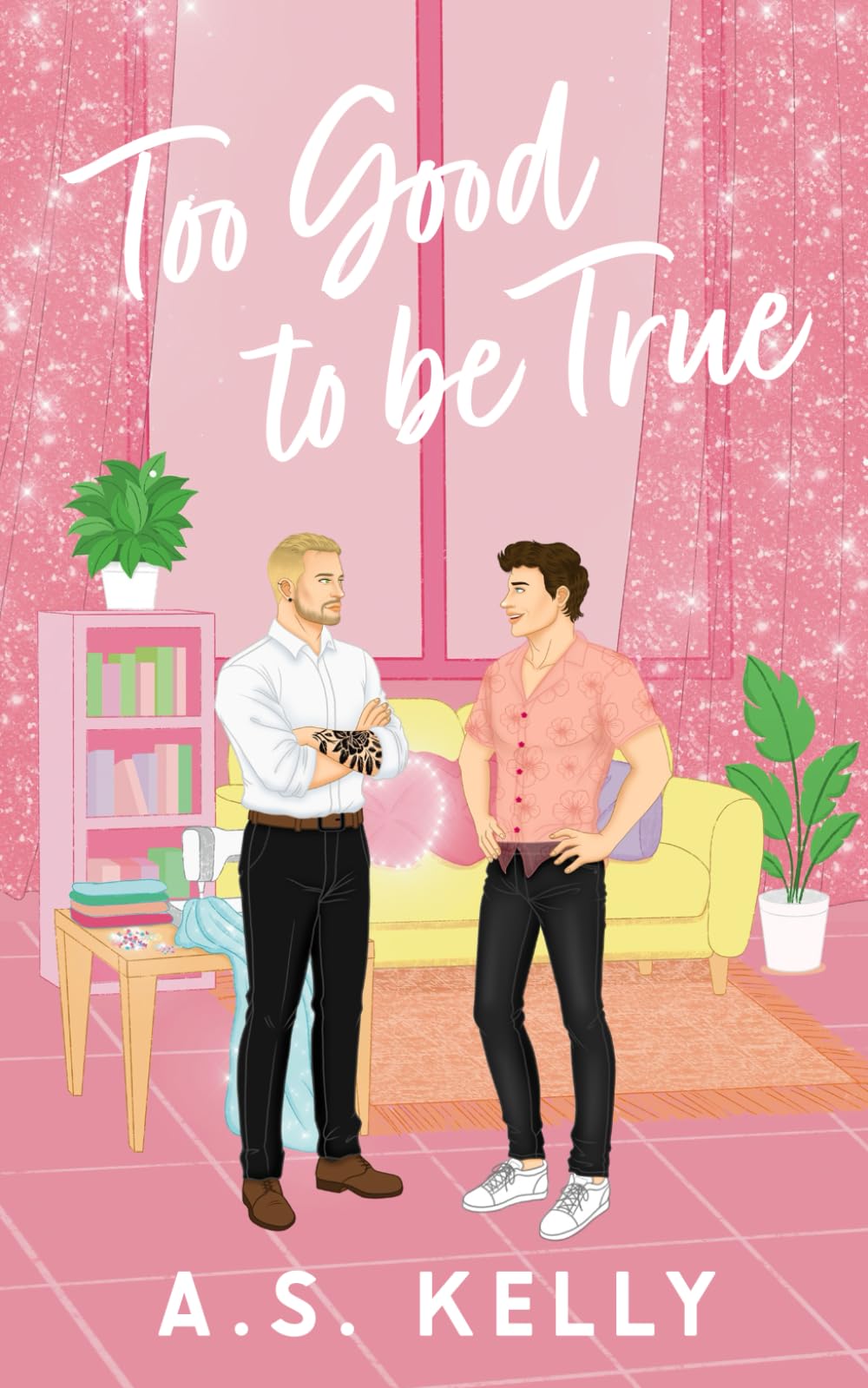 Too Good to Be True
