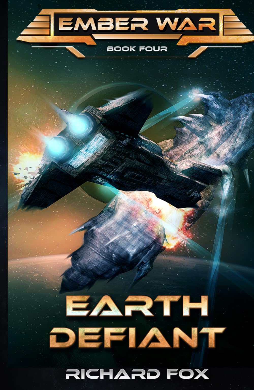 Earth Defiant (The Ember War Saga)