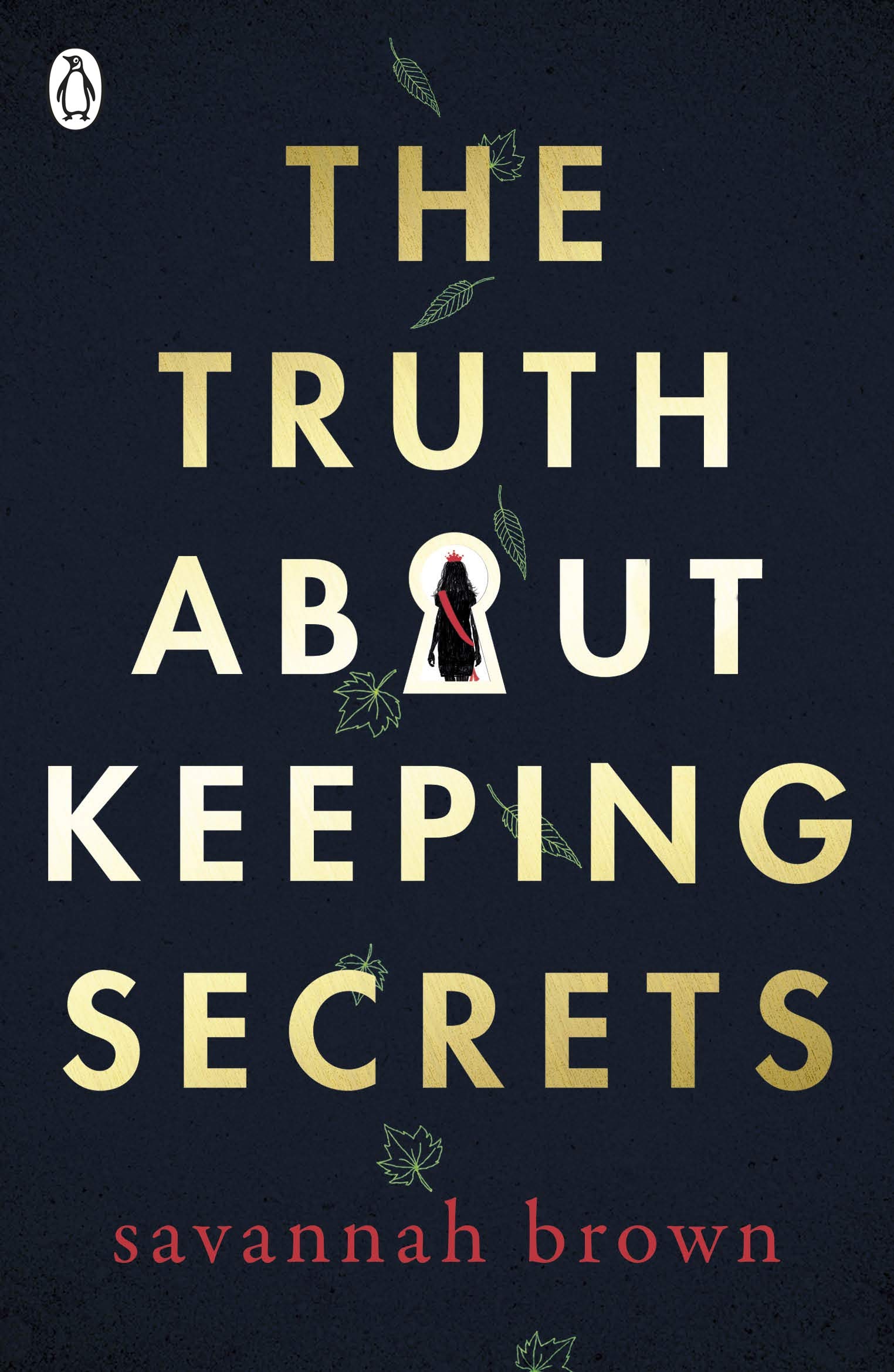PENGUIN The Truth About Keeping Secrets