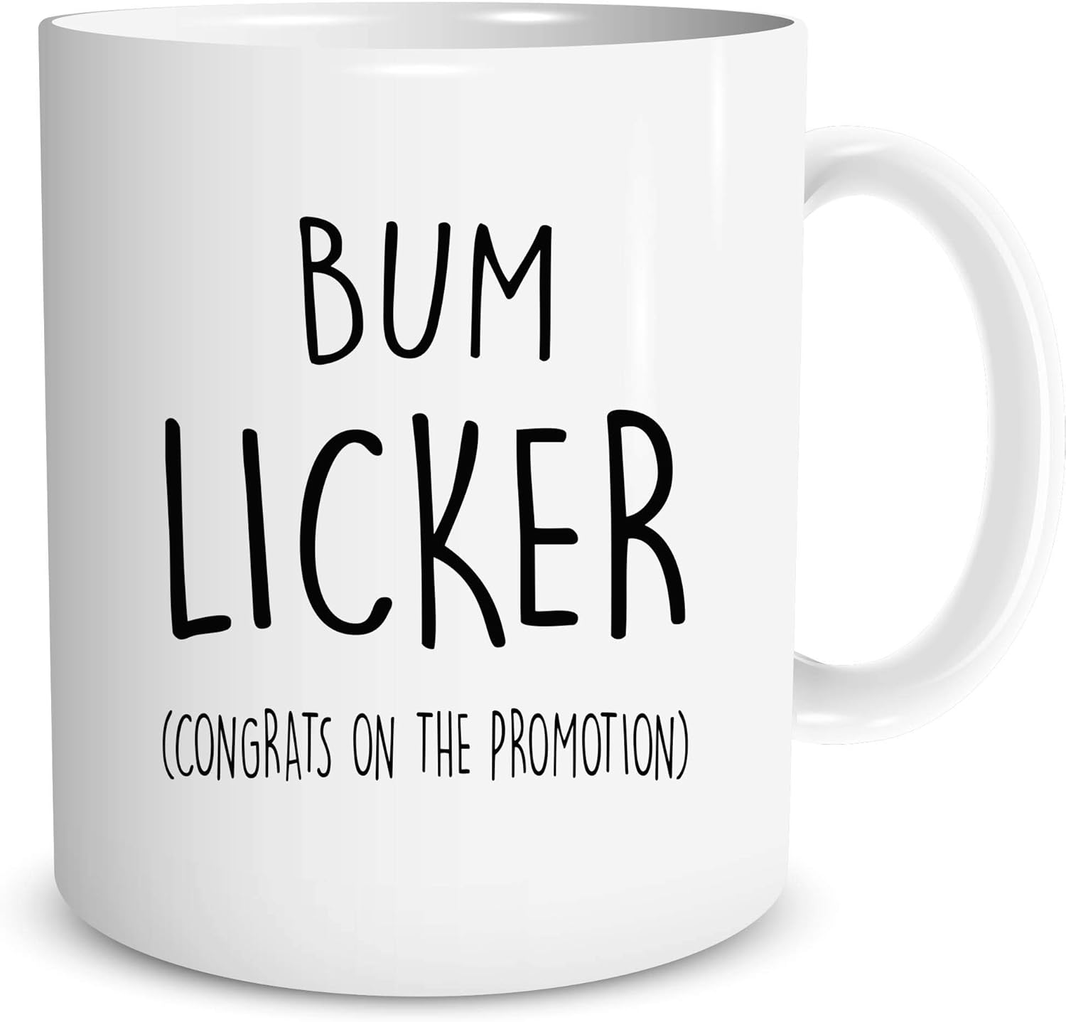 Novelty Funny Rude Coffee Mug Bum Licker Congrats On The Promotion Work