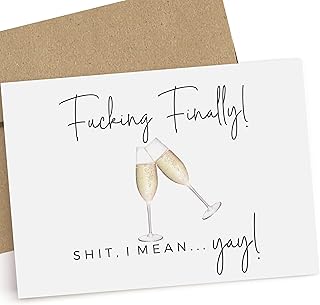 Funny Celebration Card with Champagne Glasses | Finally! Oops... I Meant Yay | Congrats, Wedding, Promotion, Engagement, Graduation, Divorce | Blank Inside
