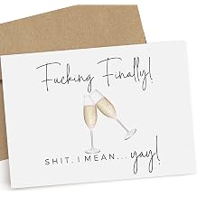 Funny Celebration Card with Champagne Glasses | Finally! Oops... I Meant Yay | Congrats, Wedding, Promotion, Engagement, Graduation, Divorce | Blank Inside