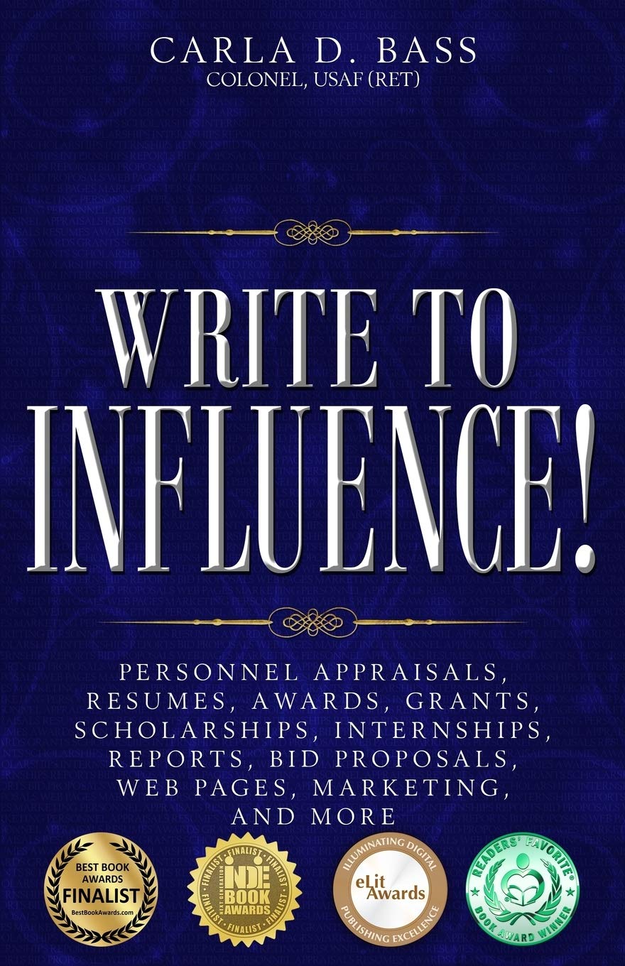 Write to Influence!: Personnel Appraisals, Resumes, Awards, Grants ...