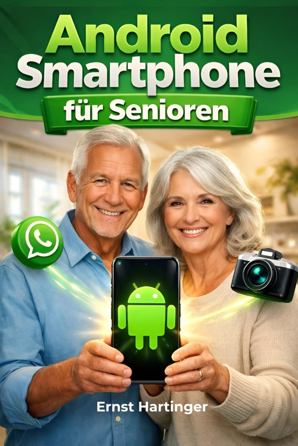 Android Smartphone für Senioren: Das große Schritt-für-Schritt Handbuch. Alle Funktionen von der Einrichtung bis WhatsApp & Internet einfach erklärt. ... Die verständliche Ratgeberreihe für Senioren)