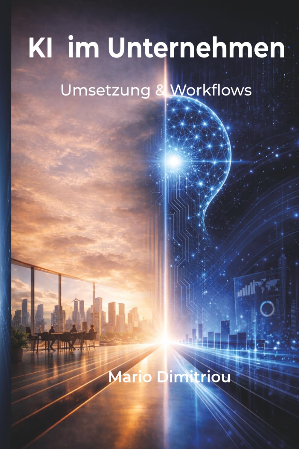 KI im Unternehmen: Umsetzung & Workflows