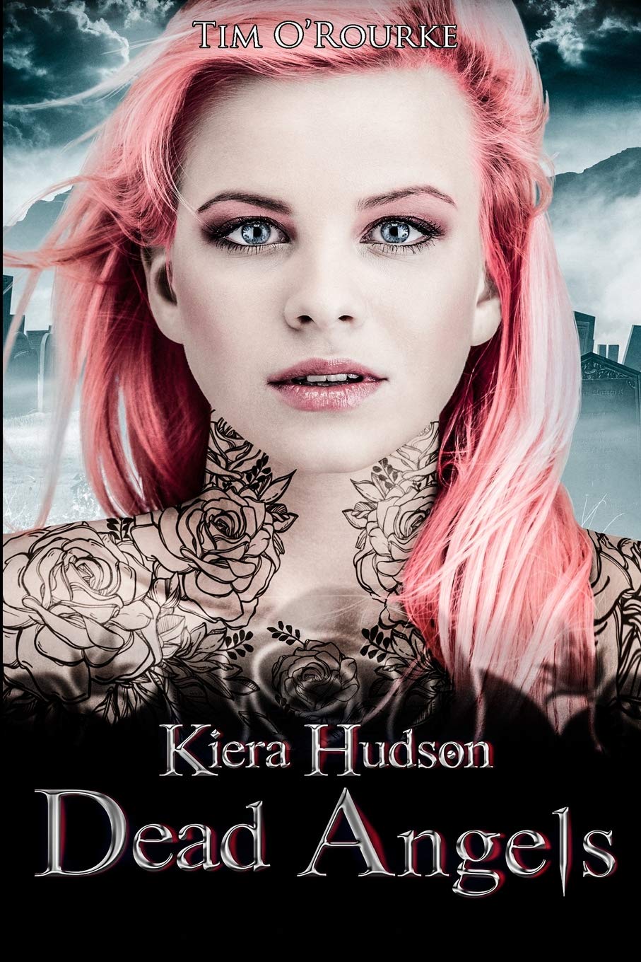 Dead Angels: Kiera Hudson Series Two (Book Three): 3 (Kiera Hudson Vampire Detective Series Two)