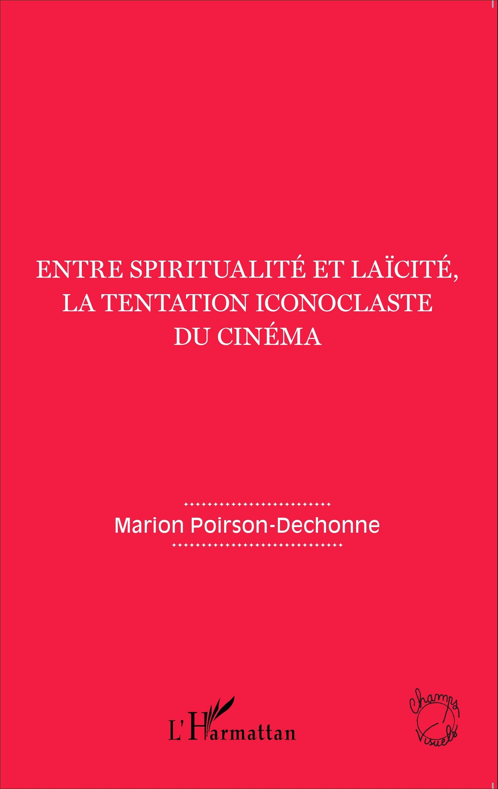 Cinéma et iconoclasme livre Champs visuels sur l'art du septième art