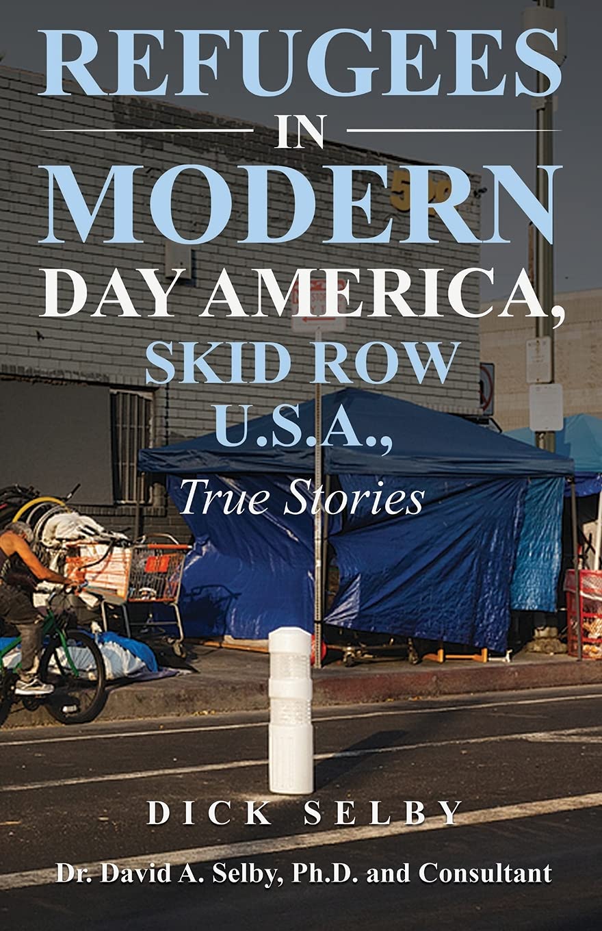 REFUGEES IN MODERN DAY AMERICA, SKID ROW U.S.A., T