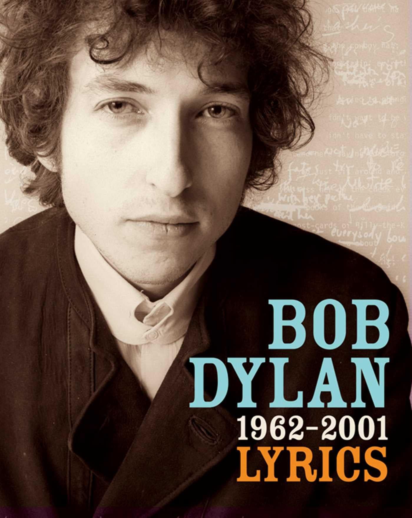 Lyrics: 1962-2001 Paperback – 6 Nov. 2006