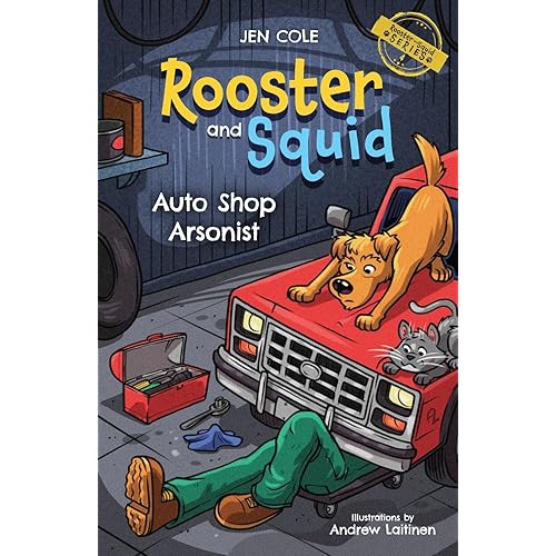 Rooster and Squid: Auto Shop Arsonist