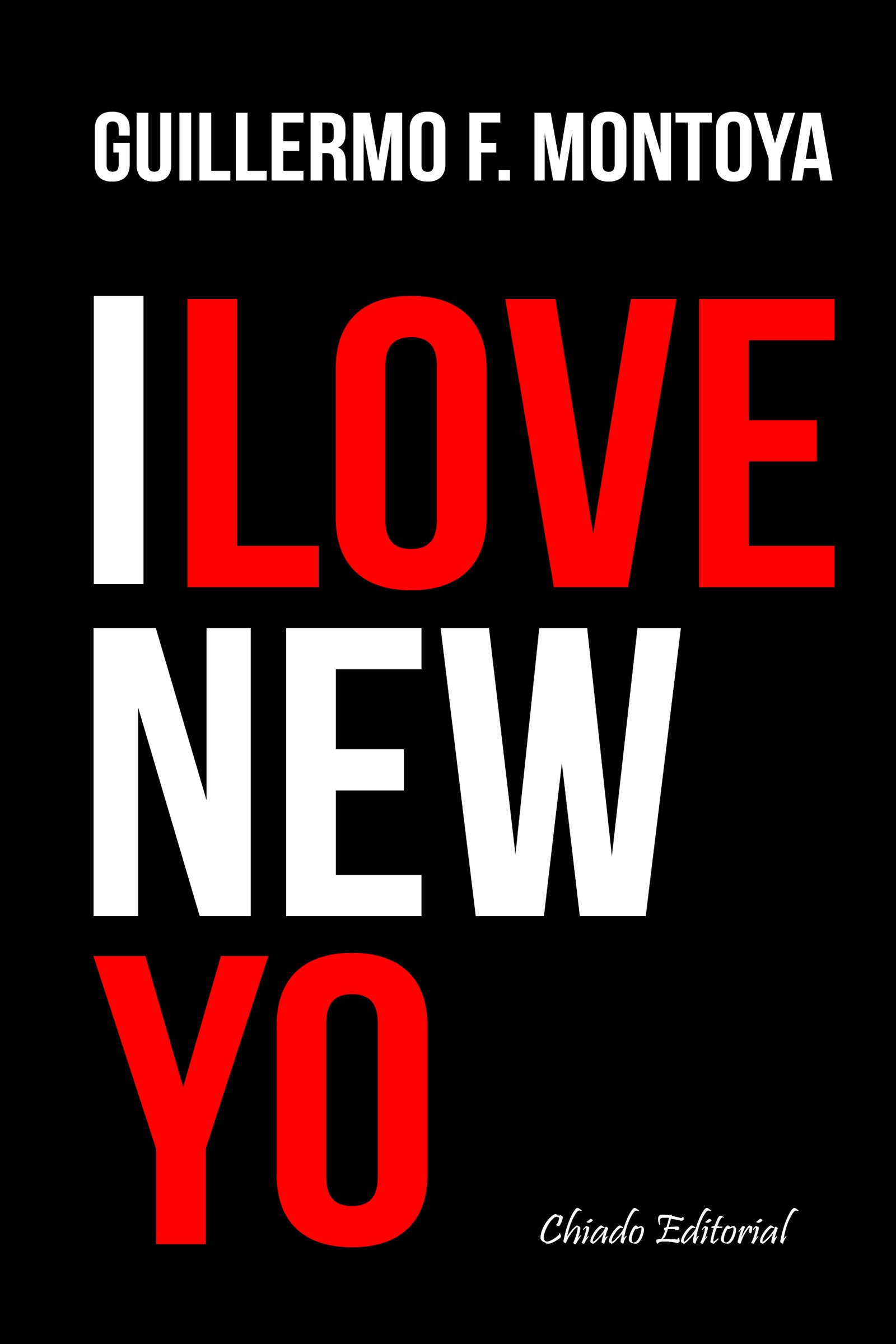 I Love New Yo (Spanish Edition)