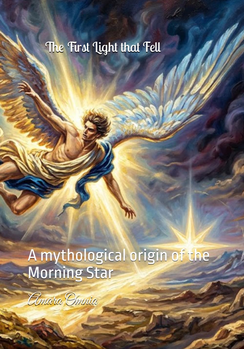 The First Light that Fell: A mythological origin of the Morning Star