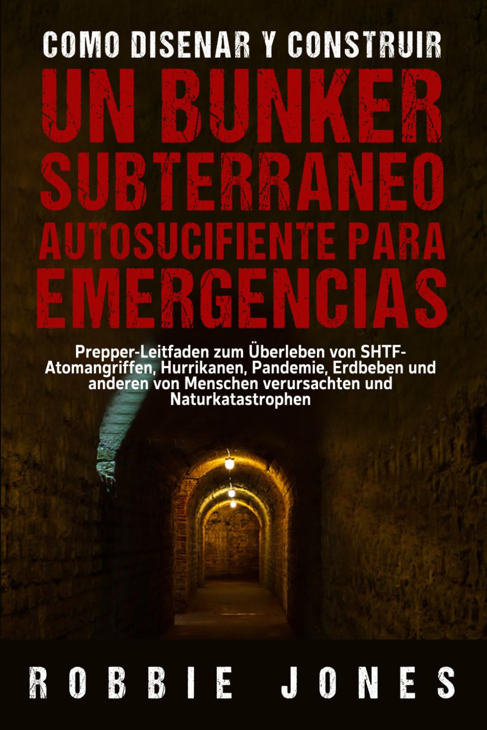 Cómo diseñar y construir un búnker subterráneo autosuficiente para emergencias