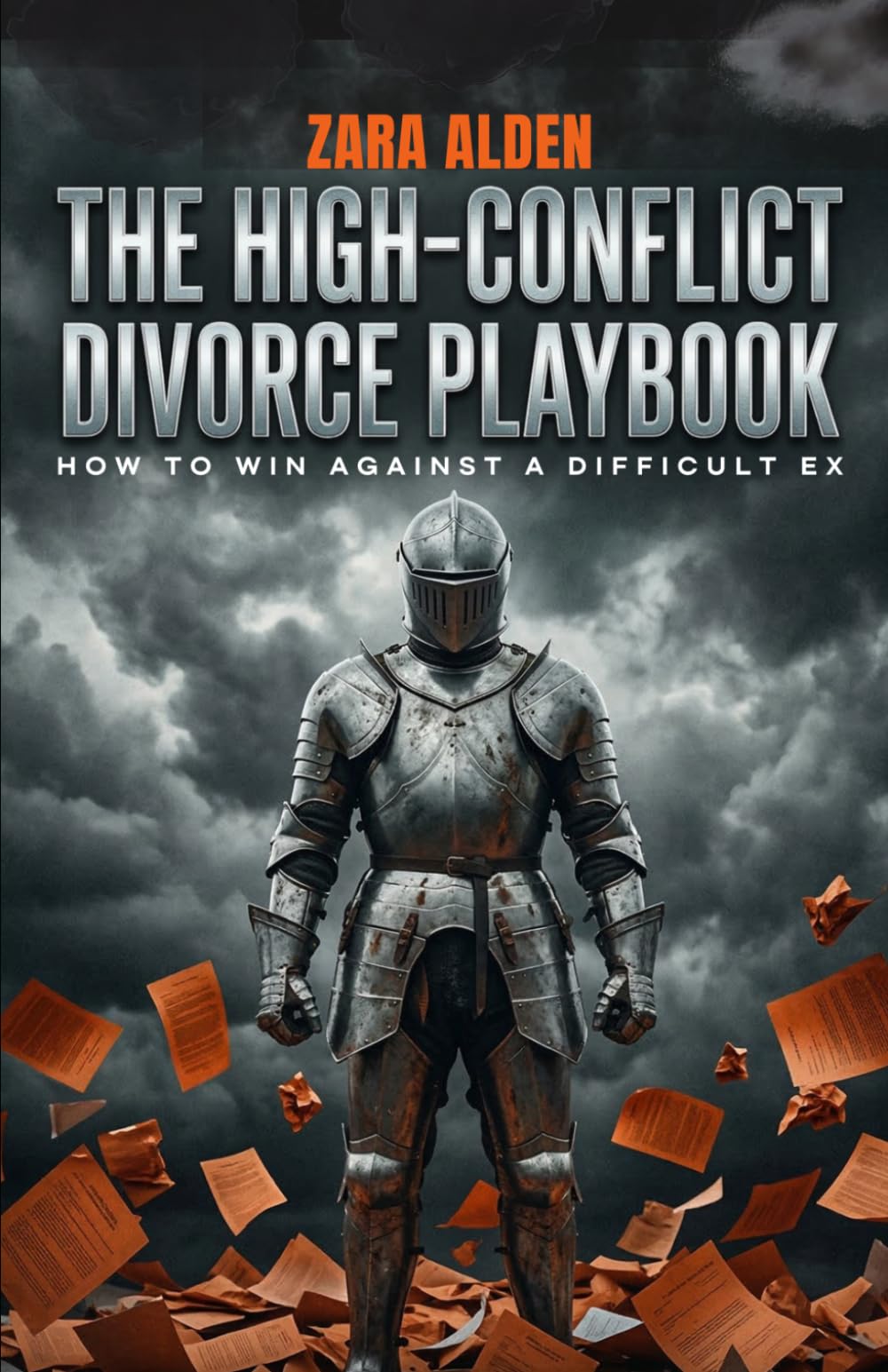 The High-Conflict Divorce Playbook: How to Win Against a Difficult Ex