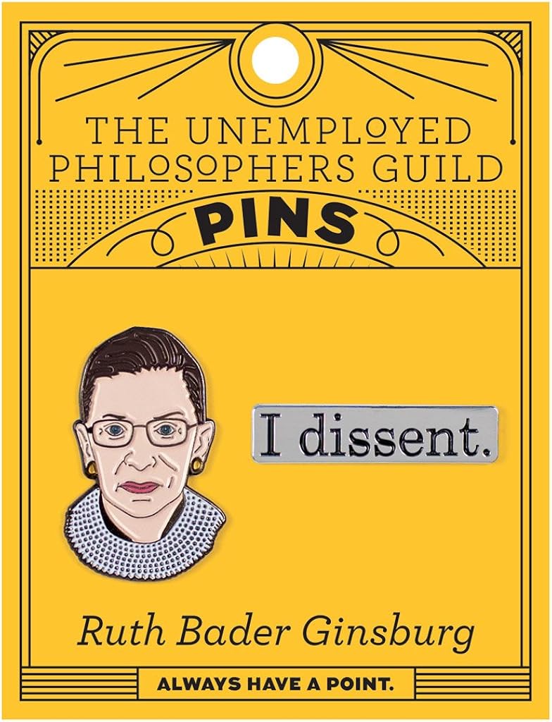 The Unemployed Philosophers Guild Ruth Bader Ginsburg and I Dissent Enamel Pin Set - Strong Rubber Backing Clasps