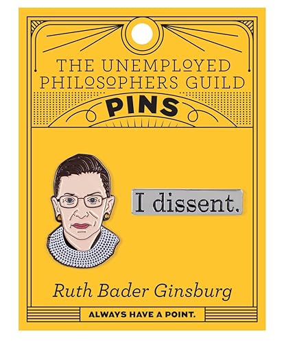 The Unemployed Philosophers Guild Ruth Bader Ginsburg and I Dissent Enamel Pin Set - Strong Rubber Backing Clasps, Set of 2 Pins