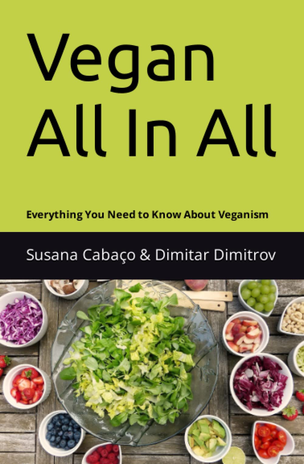 Vegan All In All: Everything You Need to Know About Veganism