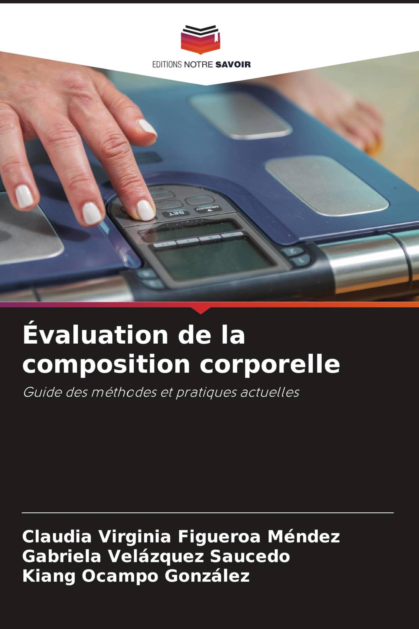 Évaluation de la composition corporelle: Guide des méthodes et pratiques actuelles