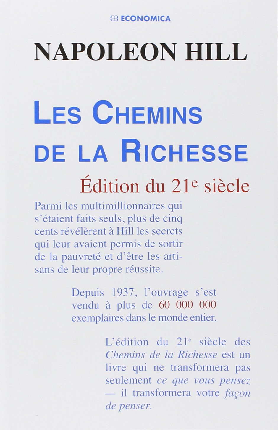 CHEMINS DE LA RICHESSE (LES): Edition du 21e siècle