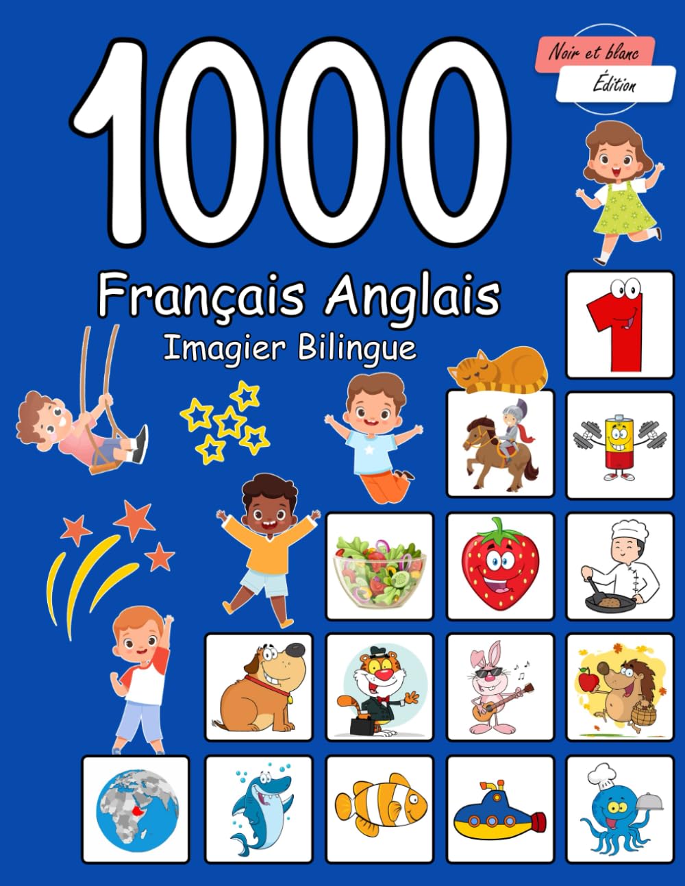 1000 Français Anglais Imagier Bilingue: Le vocabulaire pour mieux lire et écrire