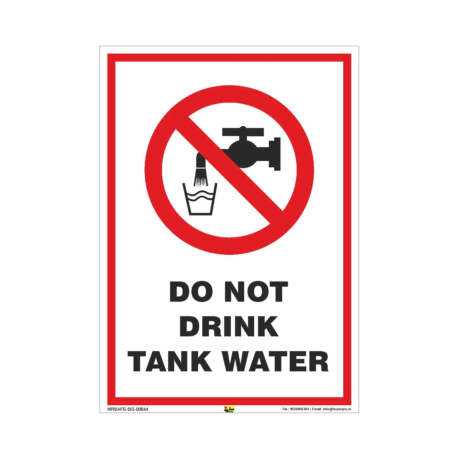 Mr. Safe Do Not Drink Tank Water Sign Eco Vinyl Sticker 3 ft X 4 ft