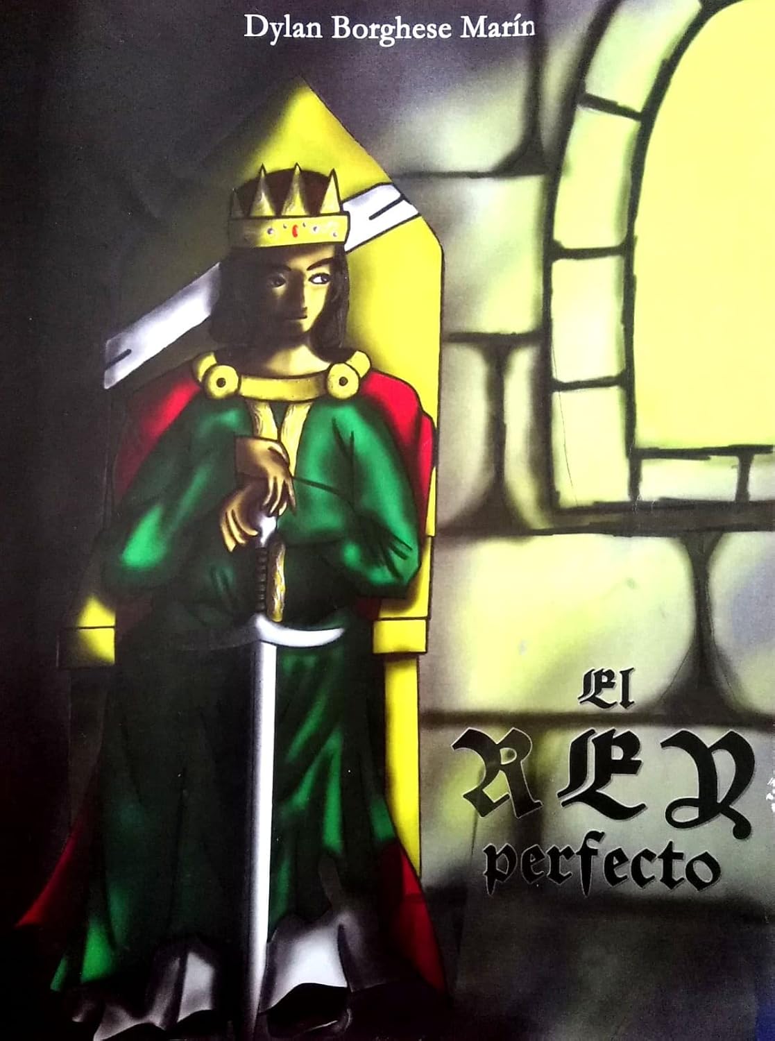 El Rey perfecto (Spanish Edition)