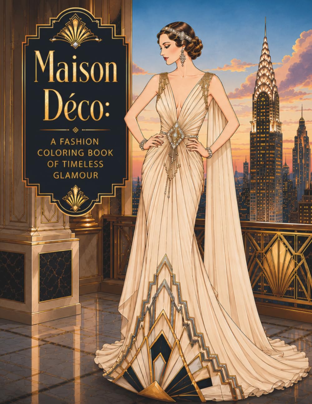 Maison Déco: A Fashion Coloring Book of Timeless Glamour