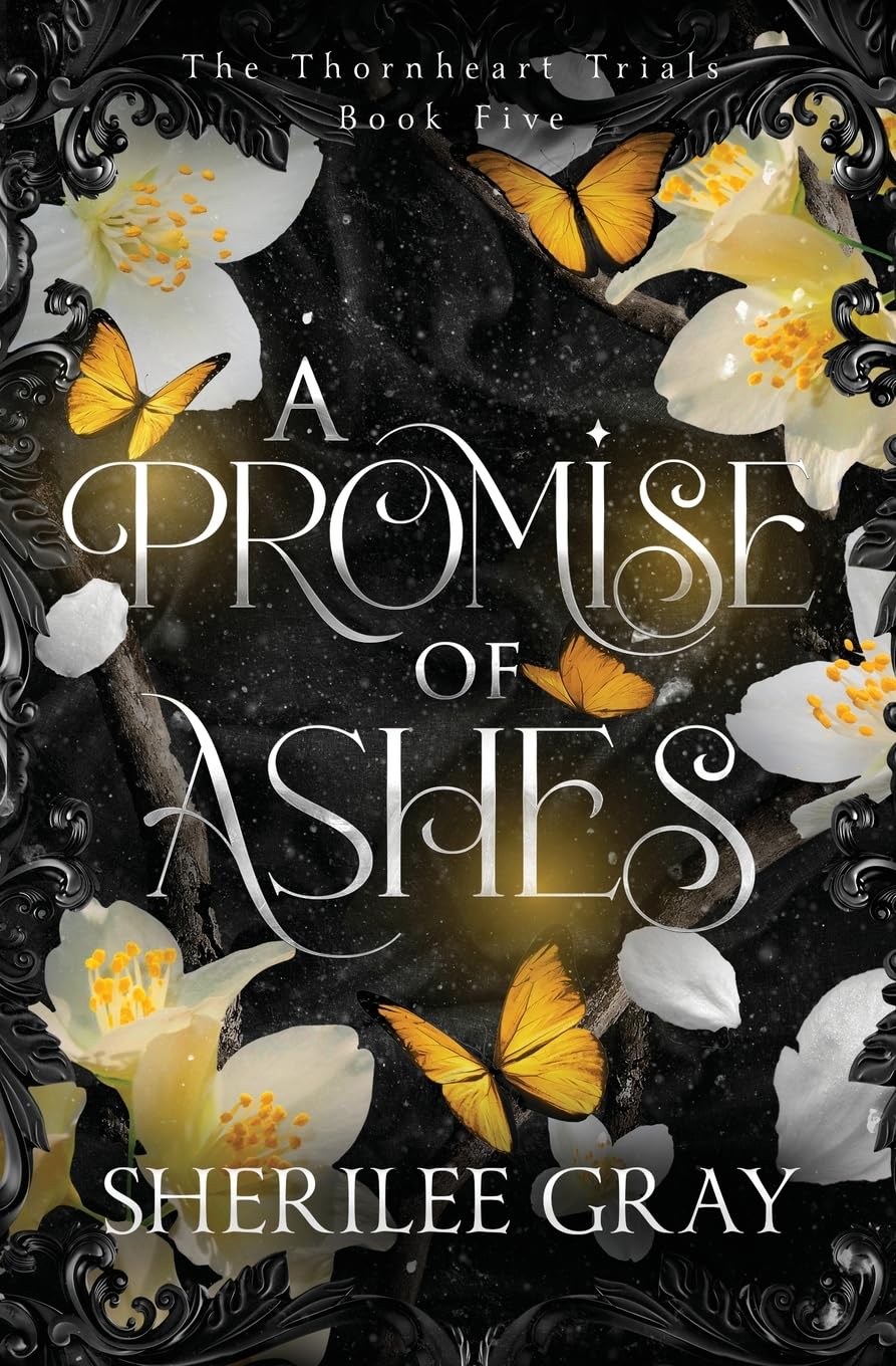 Buy A Promise of Ashes: 5 (The Thornheart Trials) — BookShops.in