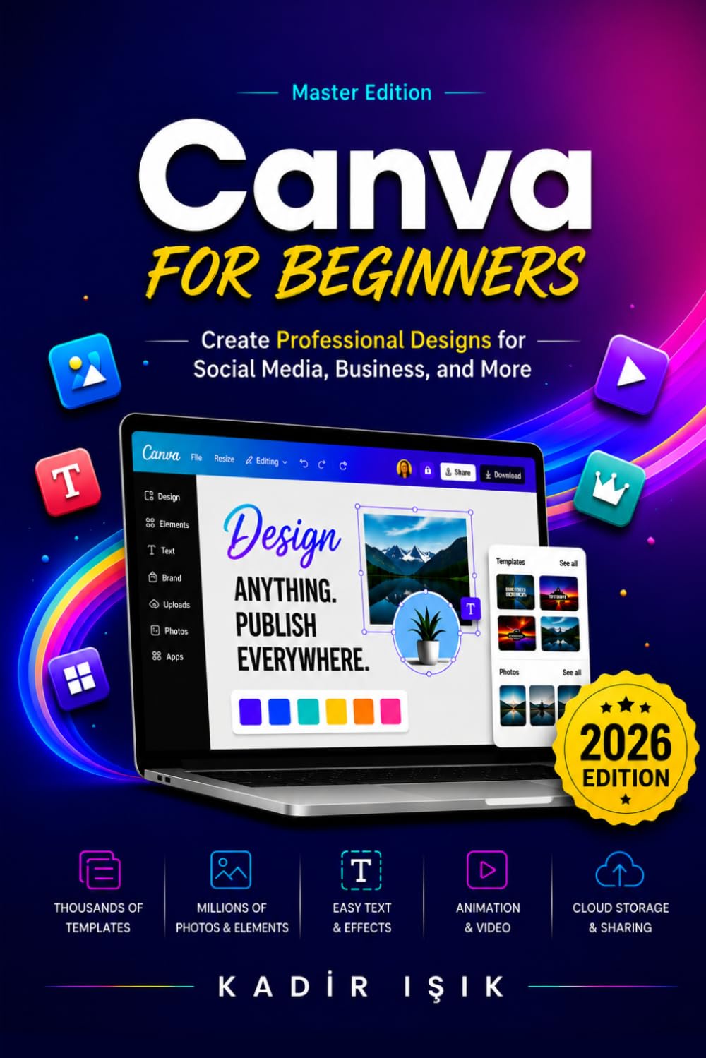 Master Edition Canva for Beginners: Create Professional Designs for Social Media, Business, and More