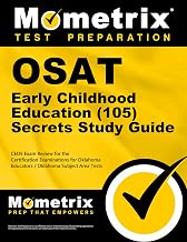 OSAT Early Childhood Education (105) Secrets Study Guide: CEOE Exam Review for the Certification Examinations for Oklahoma Educators / Oklahoma Subject Area Tests