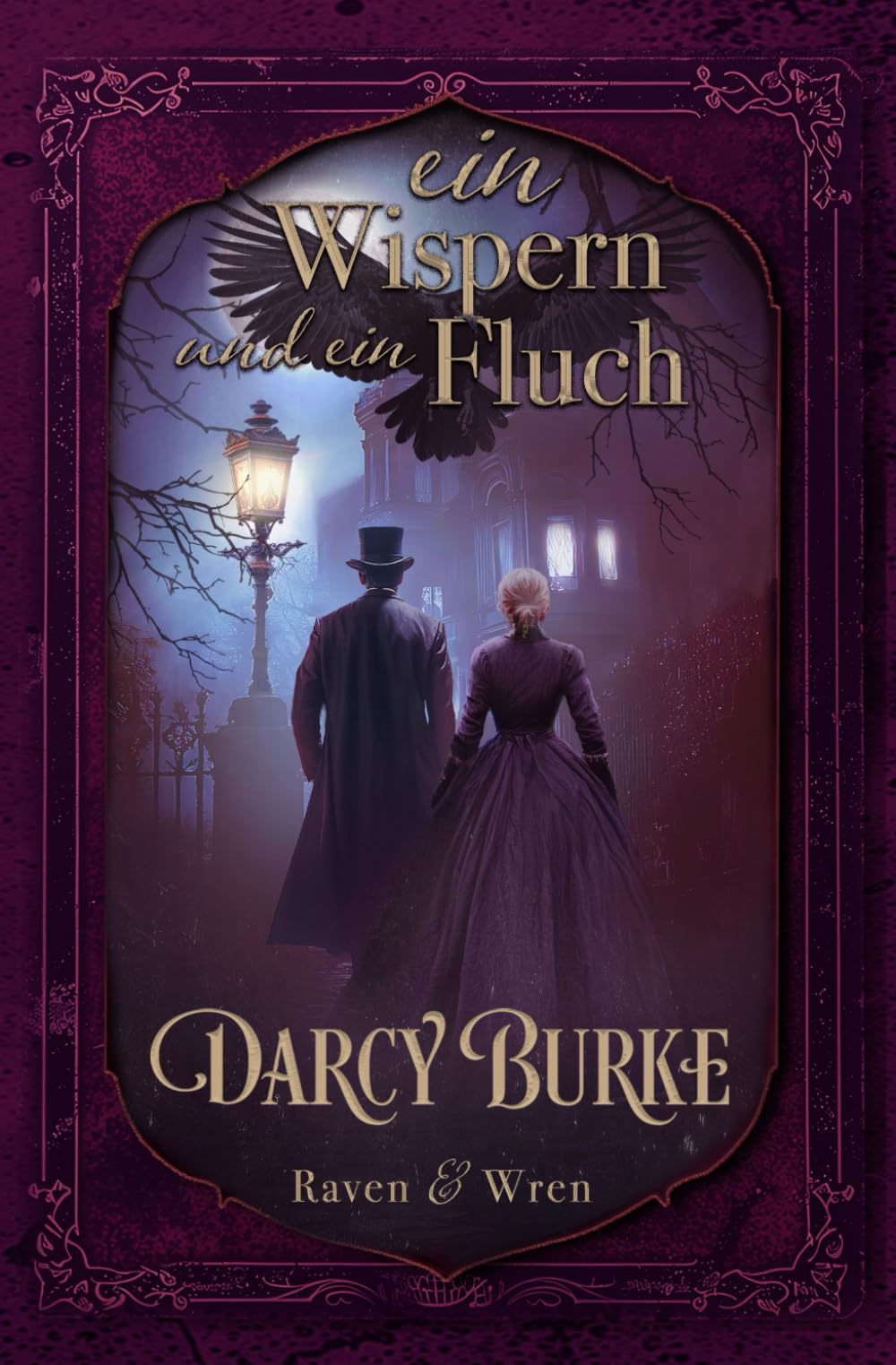 Ein Wispern und ein Fluch (Raven & Wren)