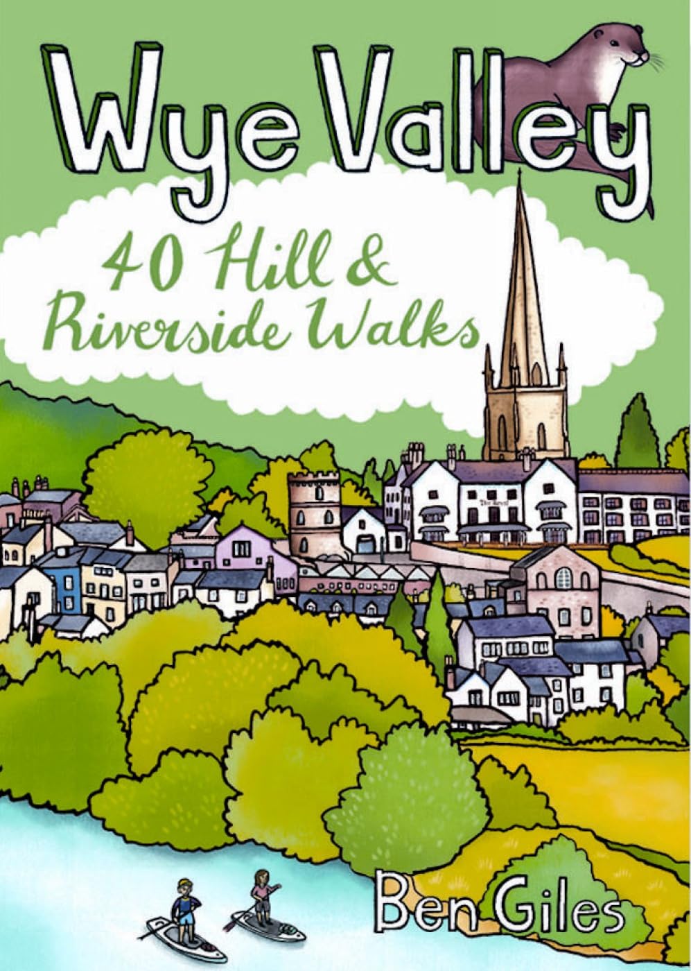 Wye Valley: 40 Hill & Riverside Walks: Pocket Mountains