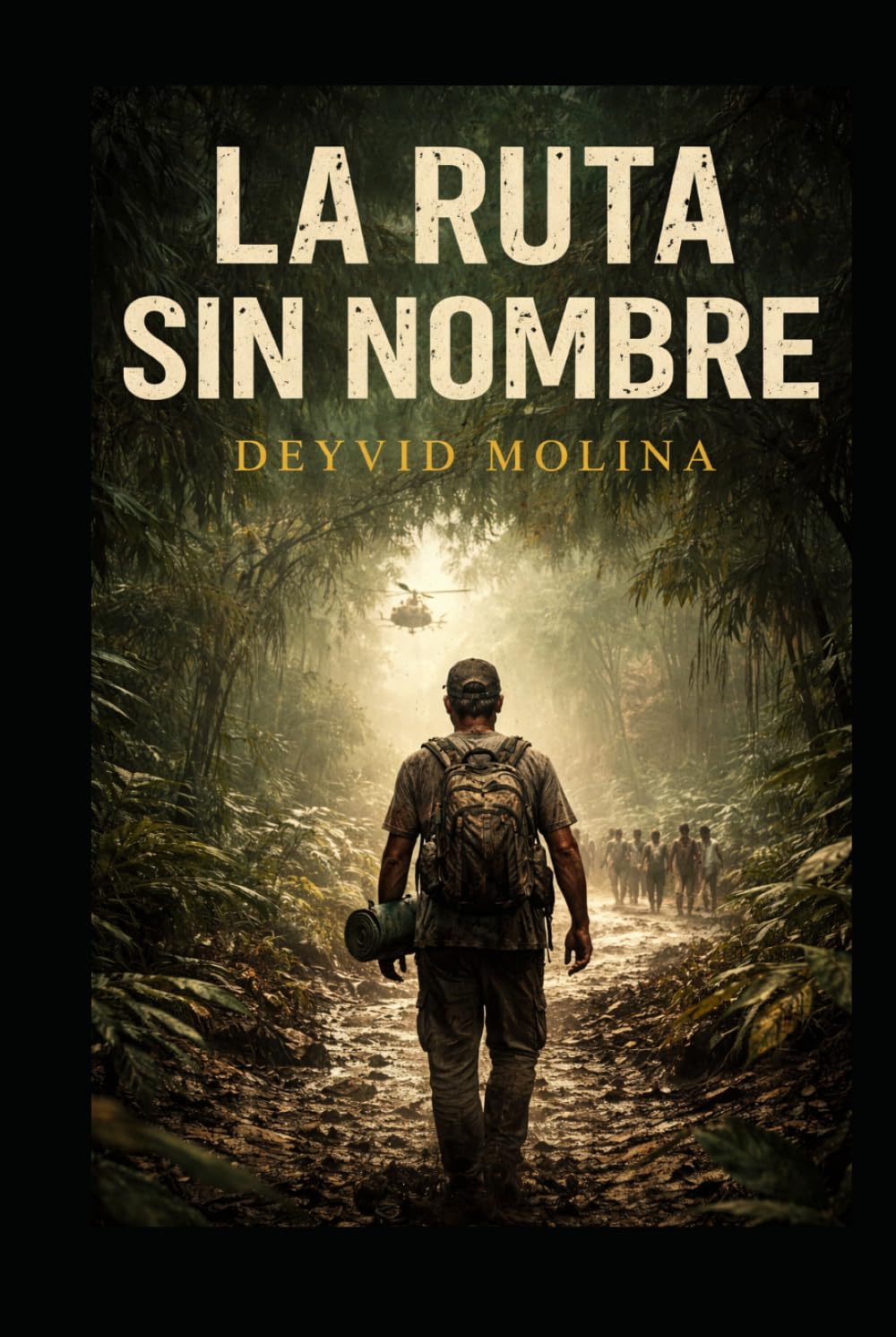 LA RUTA SIN NOMBRE