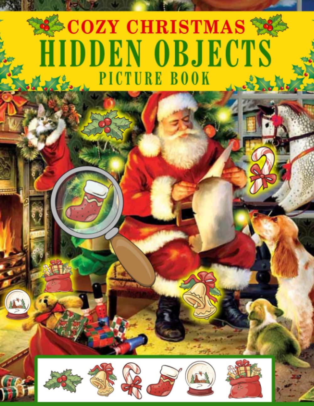 Cozy Christmas Hidden Objects Picture Book: 25 Picture Inside to Cut, Paste - To Look and Find Characters | Activity Book for All Ages | Fun Way to ... | Birthday | Christmas Gifts | Stress Relief