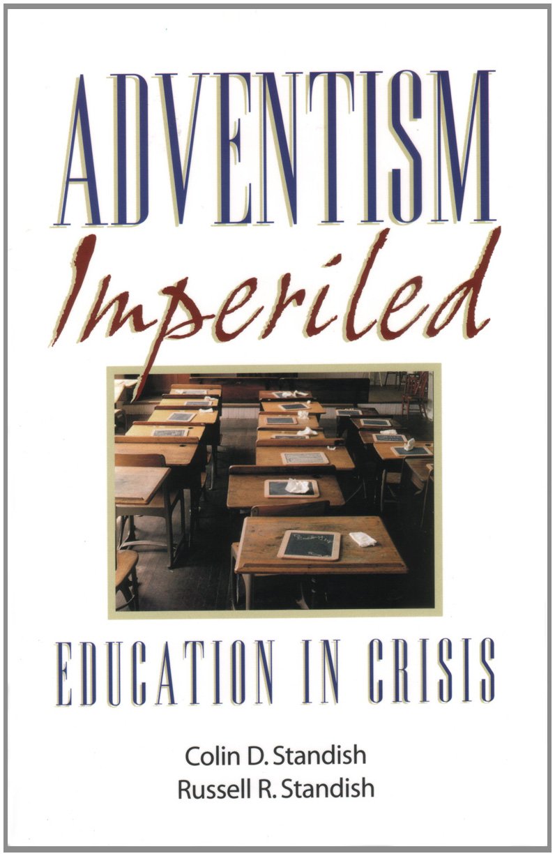 Buy Adventism Imperiled: Education in Crisis — BookShops.in