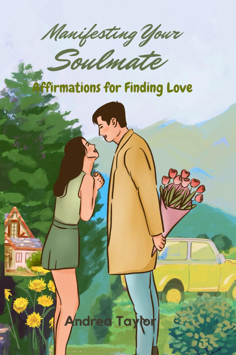 Manifesting Your Soulmate: Affirmations for Finding Love