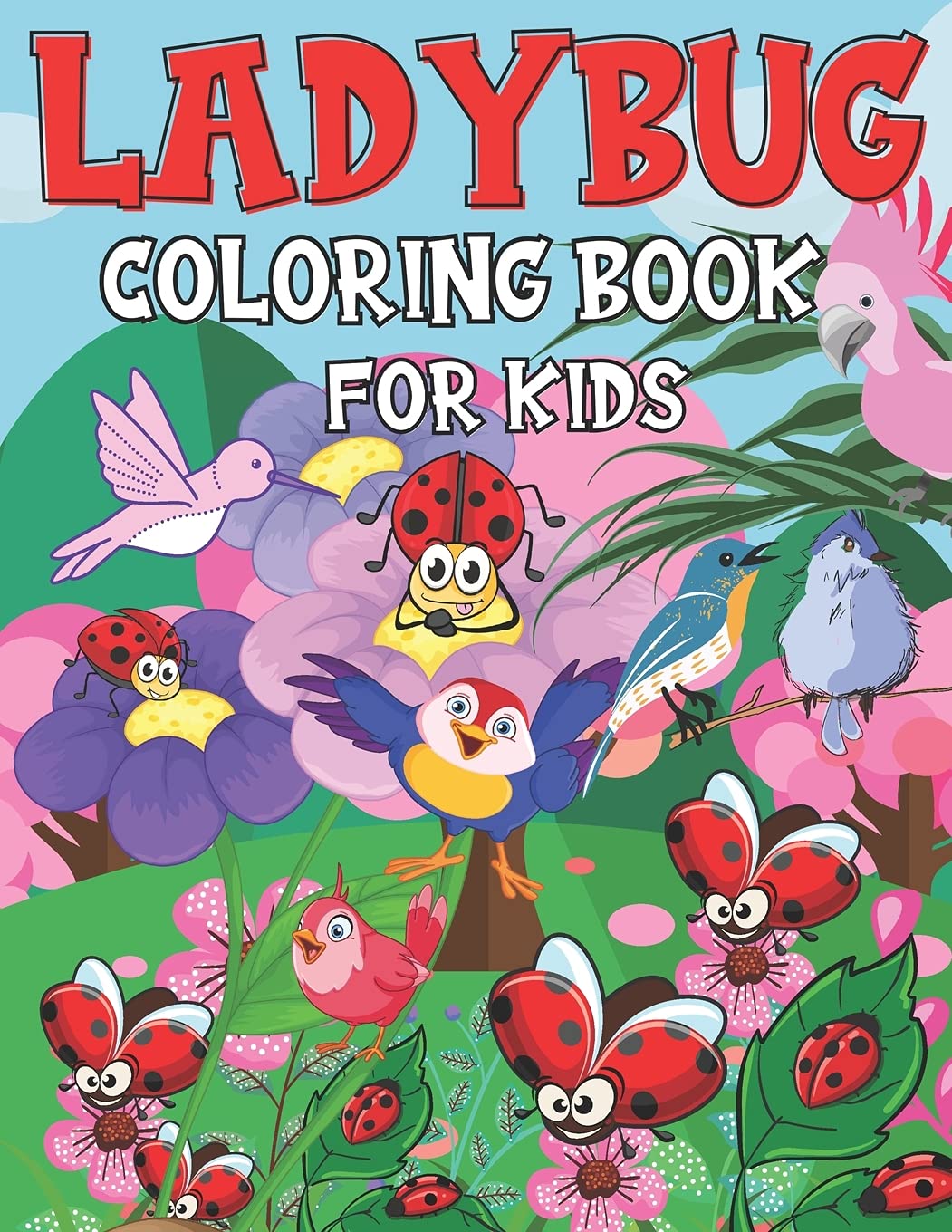Ladybug Coloring Book For Kids: A collection of unique ladybugs for children ages 4-8 ages 9-11